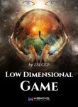 Low Dimensional Game