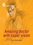 Amazing Doctor With Super Vision