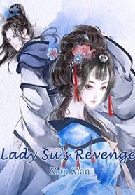 Lady Su’s Revenge