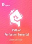 Path of Perfection Immortal