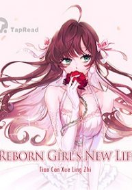 Reborn Girl’s New Life