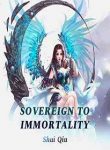 Sovereign to Immortality