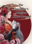 The Concubine’s Daughter Came Around