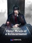 Three Meals of a Reincarnator