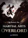 Martial Arts Overlord