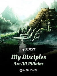 My-Disciples-Are-All-Villains