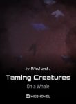 Taming Creatures On a Whale