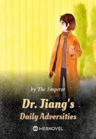 Dr.-Jiangs-Daily-Adversities