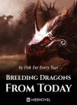 Breeding Dragons From Today