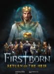 Firstborn Return of the heir