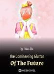 The-Domineering-Glutton-Of-The-Future