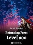 Returning-From-Level-900