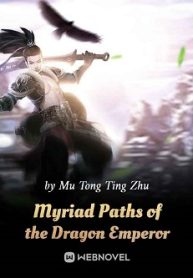 Myriad-Paths-of-the-Dragon-Emperor