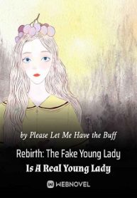 Rebirth-The-Fake-Young-Lady