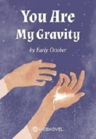 You-Are-My-Gravity