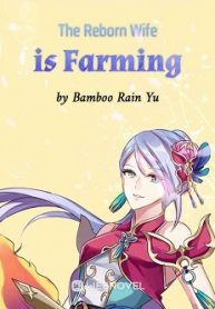 The-Reborn-Wife-is-Farming