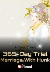 365-Day-Trial-Marriage-With-Hunk-Wifes-A-Little-Wild