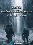 Rebirth Leading Families to Survive in the Apocalypse