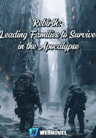 Rebirth Leading Families to Survive in the Apocalypse