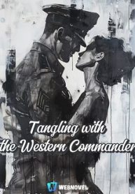 Tangling-with-the-Western-Commander