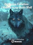 Devouring-Evolution-I-Reborn-as-an-Arctic-Wolf